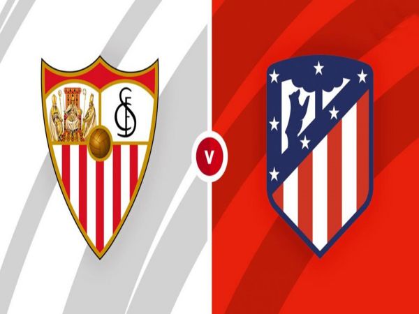 Soi kèo Sevilla vs Atletico Madrid, 03h00 ngày 19/12 - La Liga