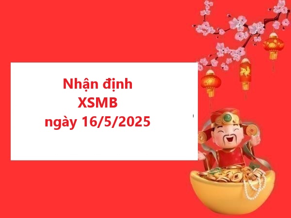 Thống kê xổ số miền Bắc 15/5/2025 hôm nay chuẩn xác